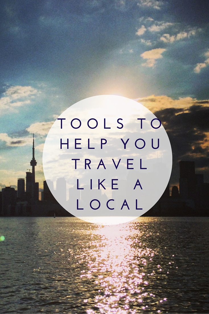 Travel like a Local | The Restless Worker