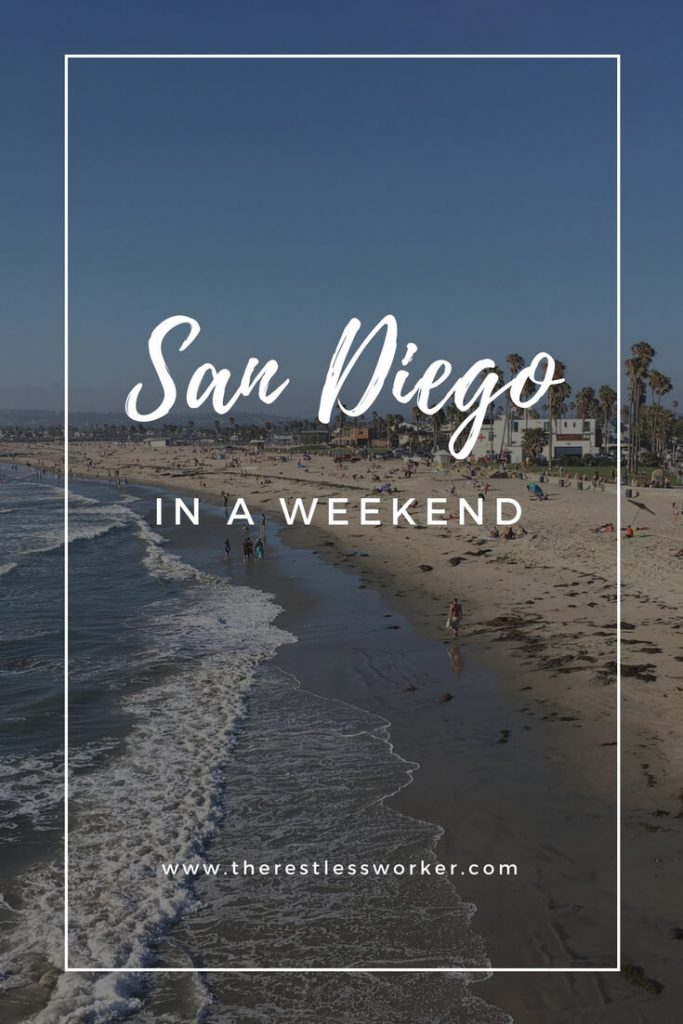 how to see san diego in a weekend