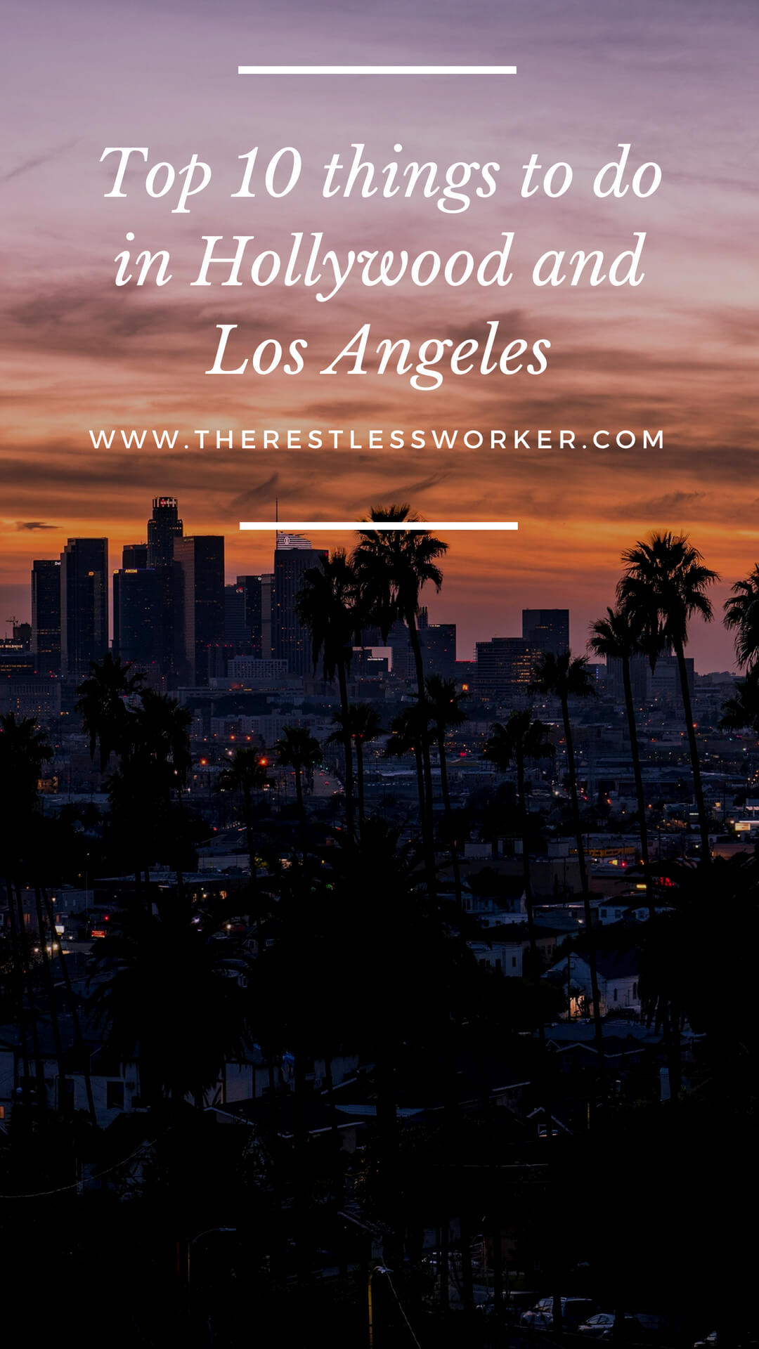 top things to do in Hollywood and Los Angeles