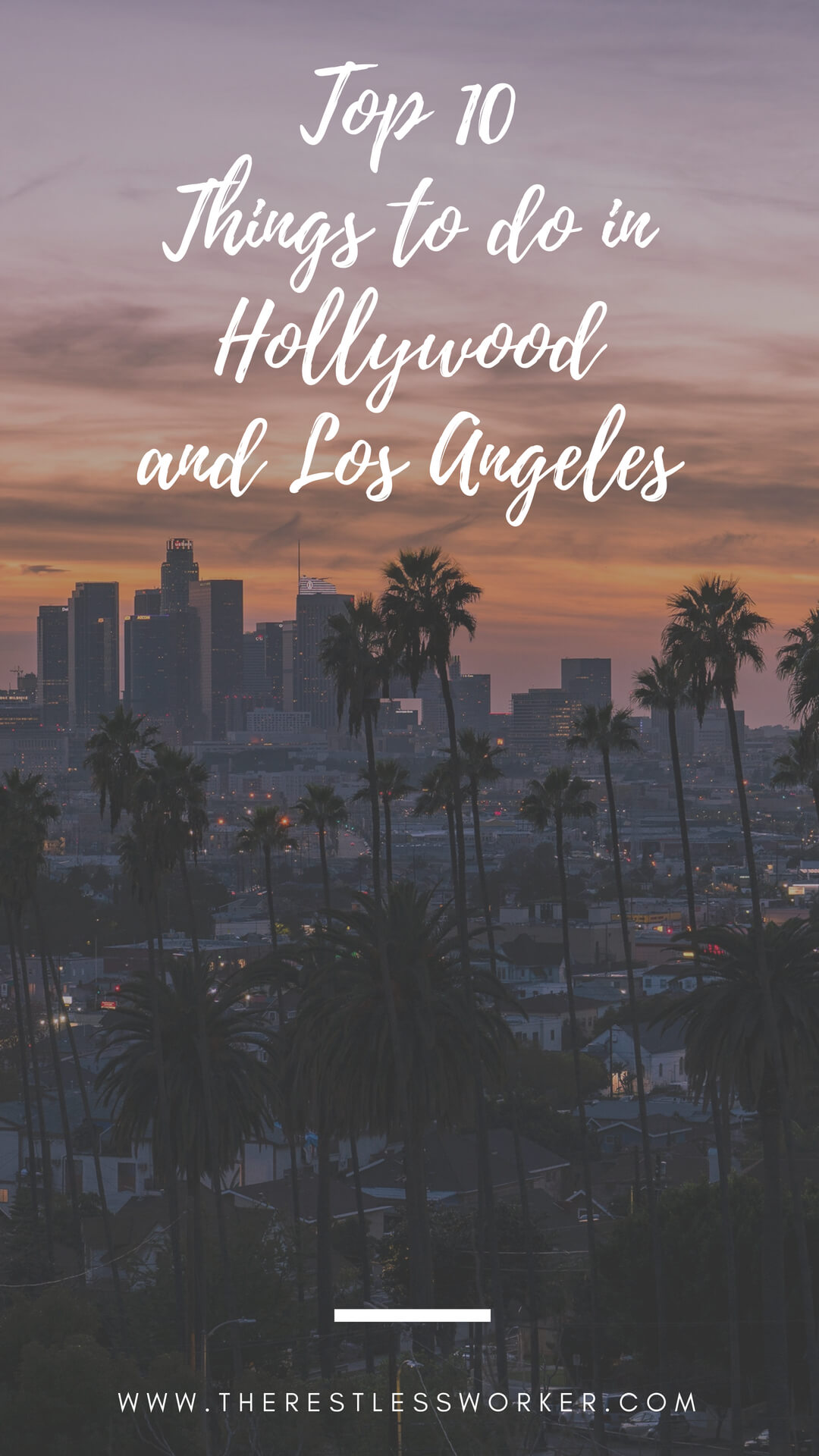 top things to do in Hollywood and Los Angeles