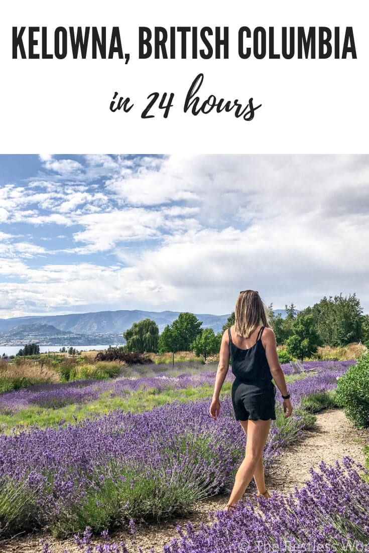 24 hours in Kelowna