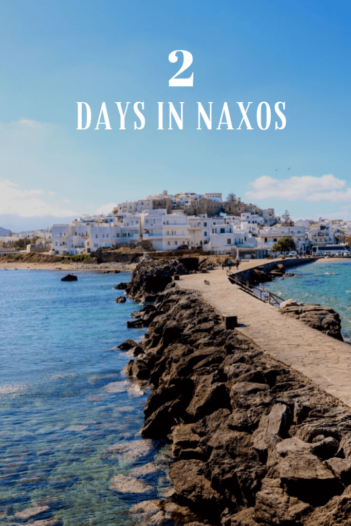 how to spend 2 days in Naxos